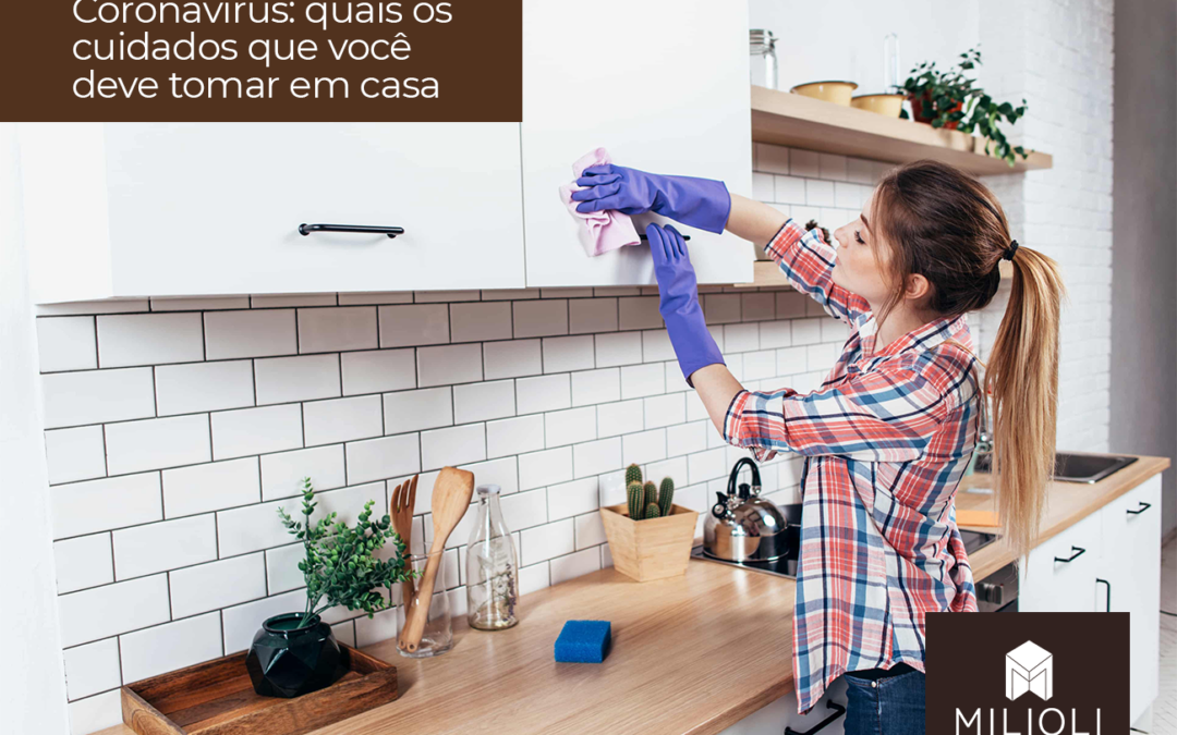 Cuidados que você deve tomar em casa para se prevenir do coronavírus!